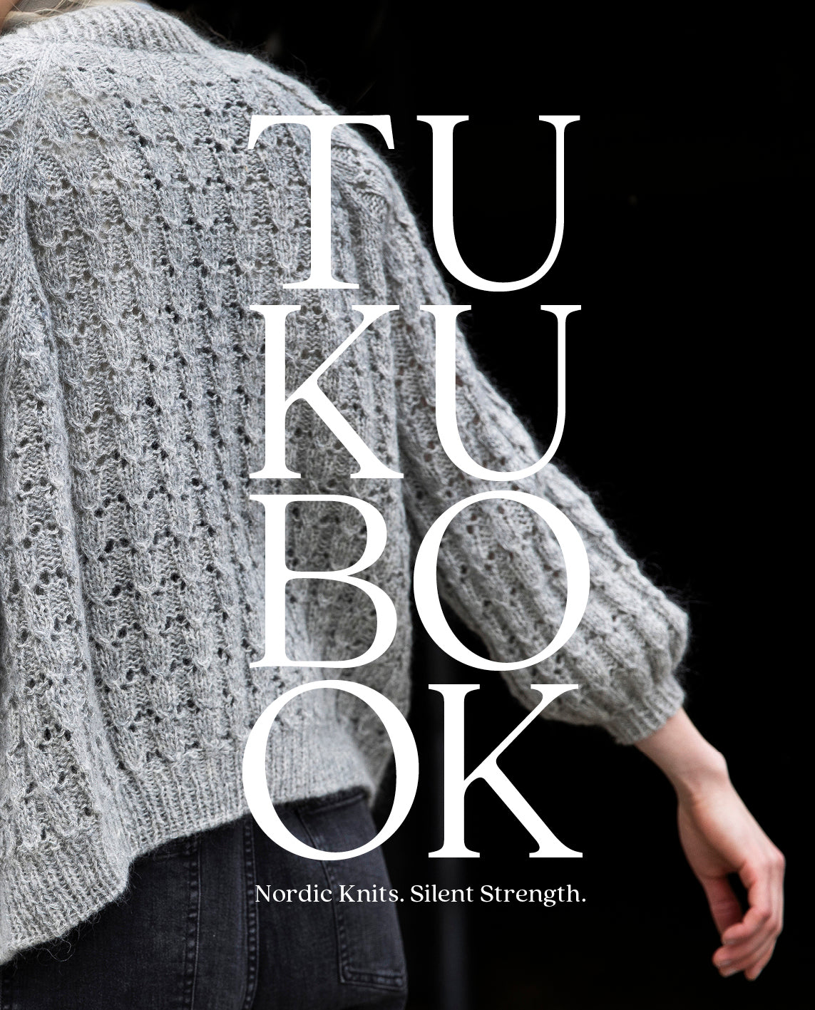 Tukubook: Nordic Knits. Silent Strength. - Laine