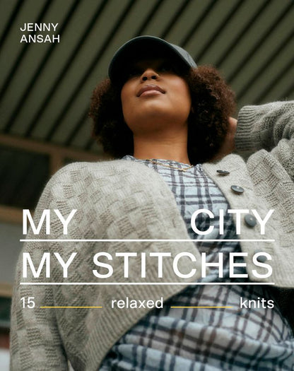 My City, My Stitches: 15 relaxed knits - Laine